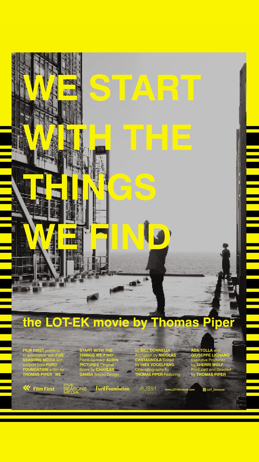 We Start with the Things We Find: the LOT-EK movie